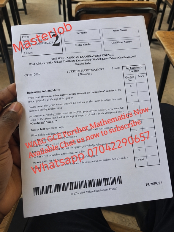 WAEC GCE Further Mathematics 2026 Questions and Answers: Essay & OBJ
